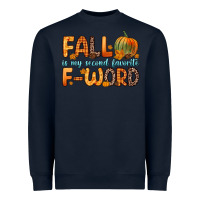 Navy fall is my second favorite f word Heavyweight Sweatshirt - Zillion Design Studio