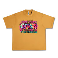 Peanut Butter some moms cuss too much it's me i'm some moms Urban Heavy Tee - Zillion Design Studio