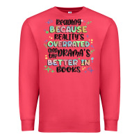 Cardinal reading because realitys overrated Premium Sweatshirt - MaliasSmallBusiness