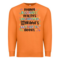 Carrot reading because realitys overrated Premium Sweatshirt - MaliasSmallBusiness