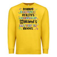 Lemon reading because realitys overrated Premium Sweatshirt - MaliasSmallBusiness