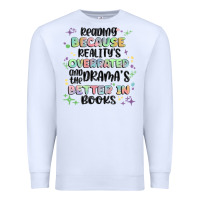 White reading because realitys overrated Premium Sweatshirt - MaliasSmallBusiness