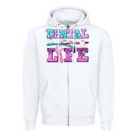 White dental life with teeth Zipper Hoodie - AdoDesignShop