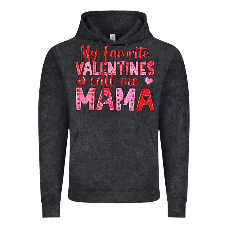 My Favorite Valentines Call Me Mama Vintage Hoodie by texasbilliewilder | Teevron