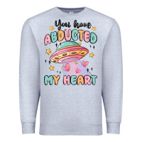 Heather Grey you have abducted my heart Premium Sweatshirt - MaliasSmallBusiness