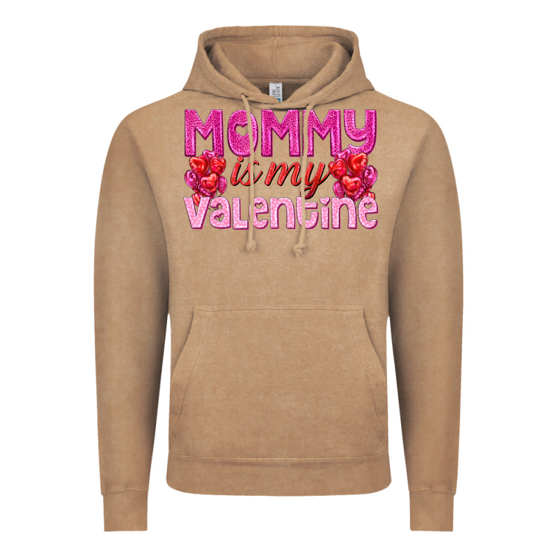 Mommy Is Valentine Vintage Hoodie by texasbilliewilder | Teevron