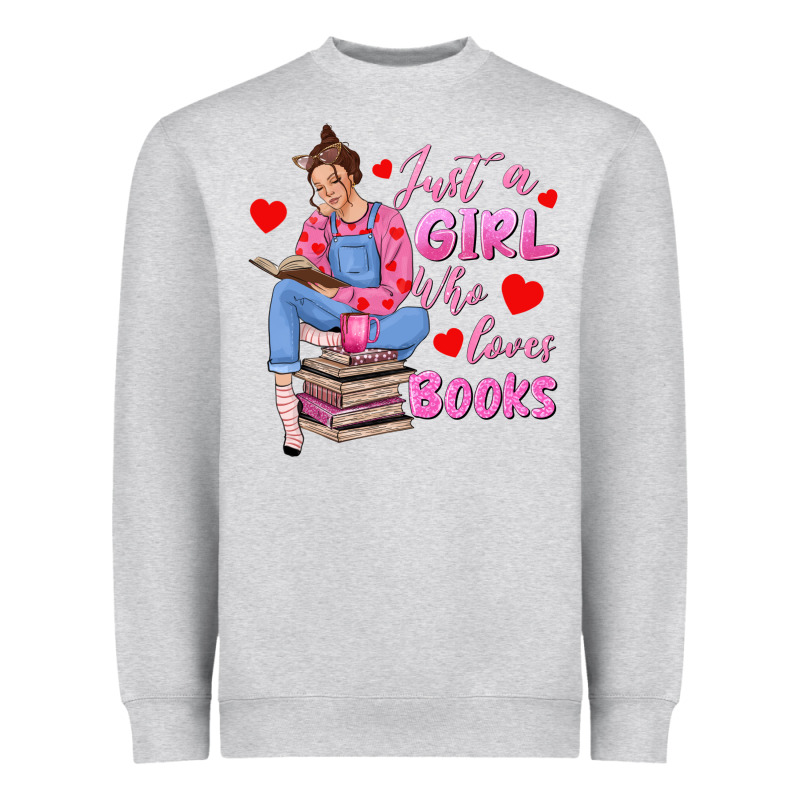 Just A Girl Who Loves Books Heavyweight Sweatshirt by texasbilliewilder | Teevron