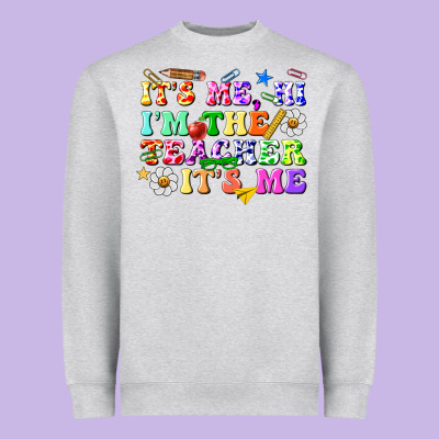 Its Me Hi Im The Teacher Its Me Heavyweight Sweatshirt Designed By Texasbilliewilder