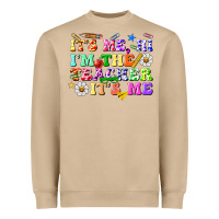 Mushroom its me hi im the teacher its me Heavyweight Sweatshirt - texasbilliewilder