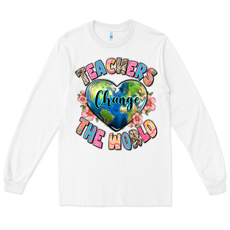 Teachers Change The World Long Sleeve Tee by JahusDesignShop | Teevron