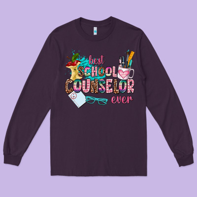 Best School Counselor Ever Long Sleeve Tee Designed By Adodesignshop