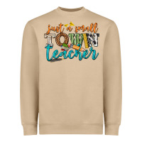 Just A Small Town Teacher Heavyweight Sweatshirt | Teevron