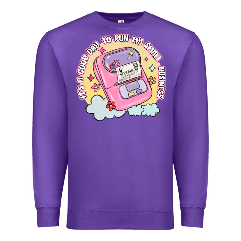 Its A Good Day To Run My Small Business Premium Sweatshirt by MaliasSmallBusiness | Teevron