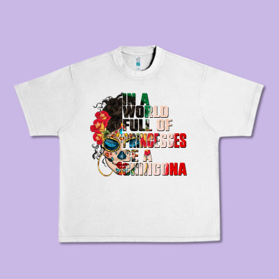 In A World Full Of Princesses Be A Chingona Urban Heavy Tee Designed By Cts Tumbler Store