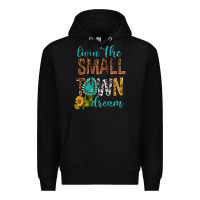Black Living The Small Town Dream Premium Hoodie - BundleAndBundleShop