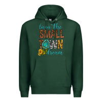 Sports Green Living The Small Town Dream Premium Hoodie - BundleAndBundleShop