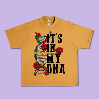 Its In My Dna Urban Heavy Tee Designed By Cts Tumbler Store