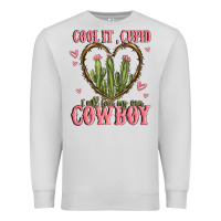 Dove Grey cool it cupid i will find my own cowboy Premium Sweatshirt - MaliasSmallBusiness