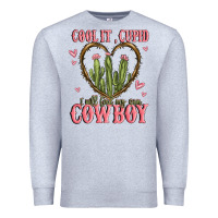Heather Grey cool it cupid i will find my own cowboy Premium Sweatshirt - MaliasSmallBusiness