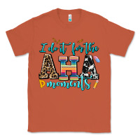 Copper i do it for the aha moments Classic Tee - AdoDesignShop
