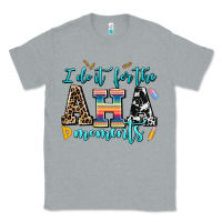 Heather Grey i do it for the aha moments Classic Tee - AdoDesignShop
