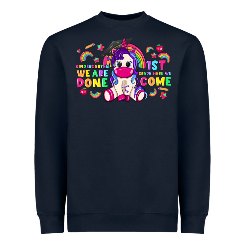 Kindergarten We Are Done 1st Here We Come With Unicorn Heavyweight Sweatshirt by texasbilliewilder | Teevron