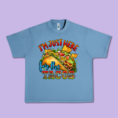 Im Just Here For The Tacos Urban Heavy Tee Designed By Cts Tumbler Store
