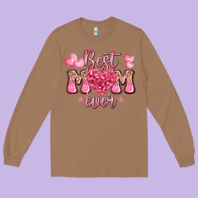 Best Mom Ever Mother's Day Long Sleeve Tee Designed By Jahusdesignshop