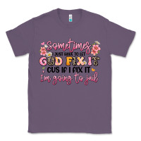 Lavender sometimes i just have to let god fix it Classic Tee - JahusDesignShop