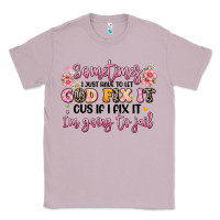 Lilac sometimes i just have to let god fix it Classic Tee - JahusDesignShop