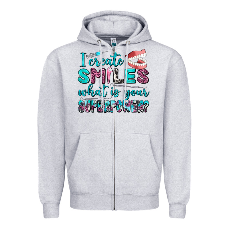 I Create Smile What Is Your Superpower Zipper Hoodie by AdoDesignShop | Teevron