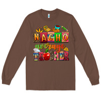 Chestnut nacho average teacher Long Sleeve Tee - AdoDesignShop
