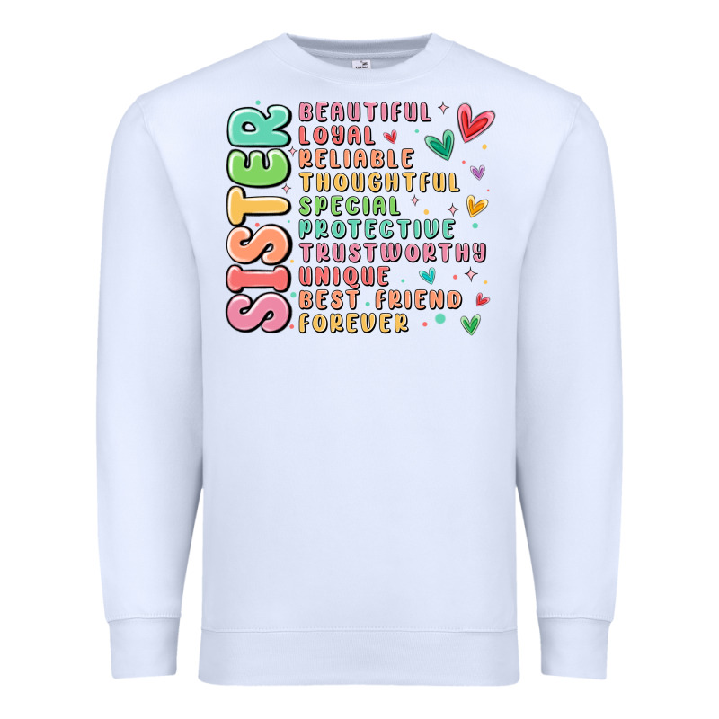 Sister Beautiful Loyal Reliable Premium Sweatshirt by MaliasSmallBusiness | Teevron