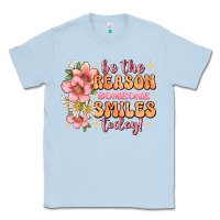 Dusty Blue be the reason someone smiles today Classic Tee - JahusDesignShop