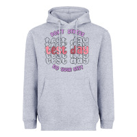 Heather Grey dont stress test day do your best Heavyweight Hoodie - MaliasSmallBusiness