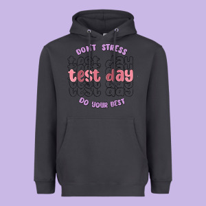 Dont Stress Test Day Do Your Best Heavyweight Hoodie Designed By Maliassmallbusiness