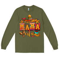 Army Green mama cita cinco de mayo Long Sleeve Tee - AdoDesignShop