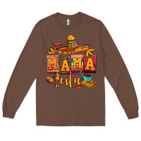 Chestnut mama cita cinco de mayo Long Sleeve Tee - AdoDesignShop