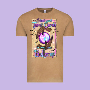 I Don't Need Tarot Cards To Read Your Bullcrap Vintage Tee Designed By Texasbilliewilder