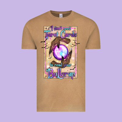 I Don't Need Tarot Cards To Read Your Bullcrap Vintage Tee Designed By Texasbilliewilder