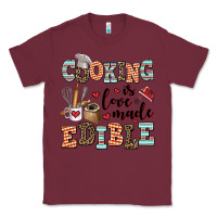 Burgundy cooking is love made edible Classic Tee - AdoDesignShop