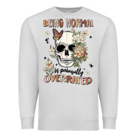 Dove Grey being normal is painfully overrated Premium Sweatshirt - MaliasSmallBusiness