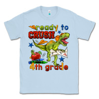 Dusty Blue ready to crush 4th grade Classic Tee - BundleAndBundleShop