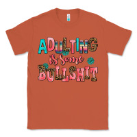 Copper adulting is some bullshit Classic Tee - AdoDesignShop