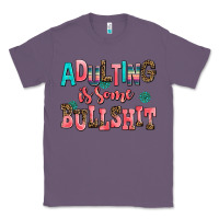 Lavender adulting is some bullshit Classic Tee - AdoDesignShop