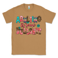 Toasted Coconut adulting is some bullshit Classic Tee - AdoDesignShop