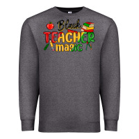 Charcoal Heather black teacher magic juneteenth Premium Sweatshirt - MaliasSmallBusiness