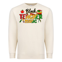 Sandshell black teacher magic juneteenth Premium Sweatshirt - MaliasSmallBusiness