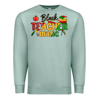 Seafoam black teacher magic juneteenth Premium Sweatshirt - MaliasSmallBusiness
