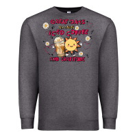 Charcoal Heather great days start with iced coffee and gratitude Premium Sweatshirt - MaliasSmallBusiness